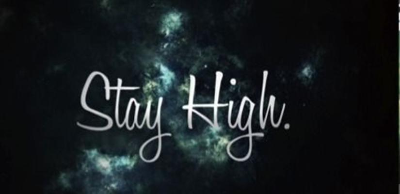 Stay High