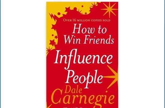 How to Win Friends and Influence People