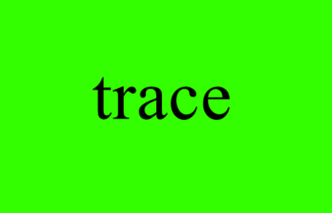 trace