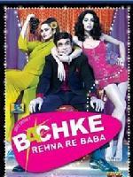 bachke rehna re baba